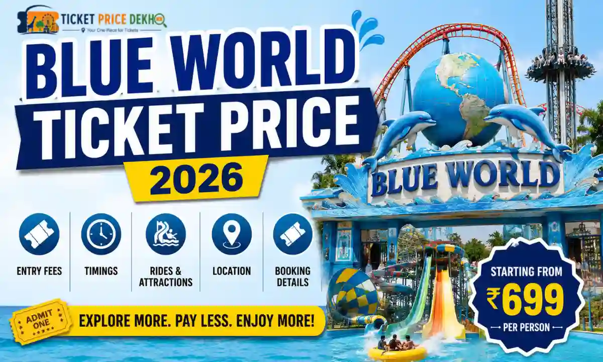 Blue World Ticket Price