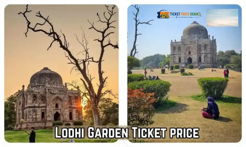 Lodhi Garden Ticket Price