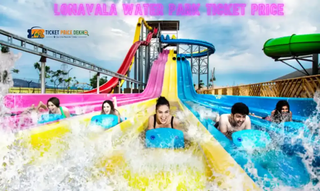 Lonavala Water Park Ticket Price