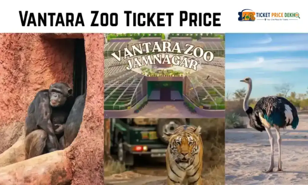 Vantara Zoo Ticket Price