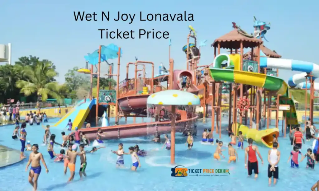 Wet N Joy Lonavala Ticket Price