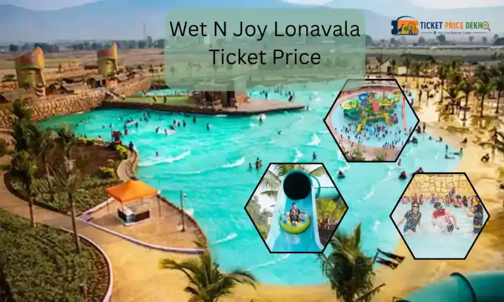 Wet N Joy Lonavala Ticket Price