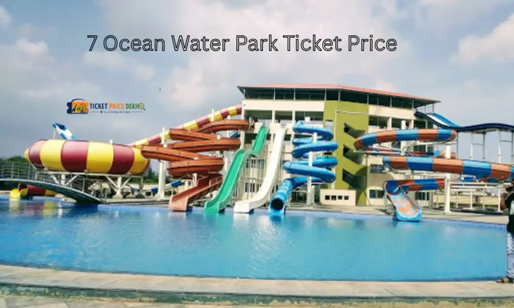 7 Ocean Water Park Ticket Price