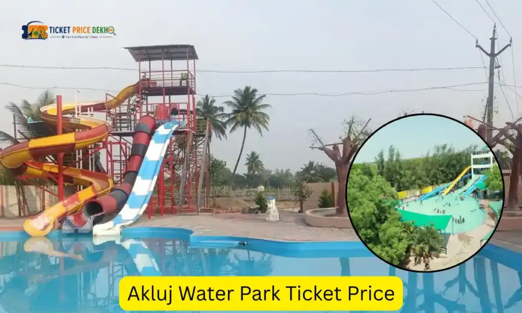 Akluj Water Park Ticket Price