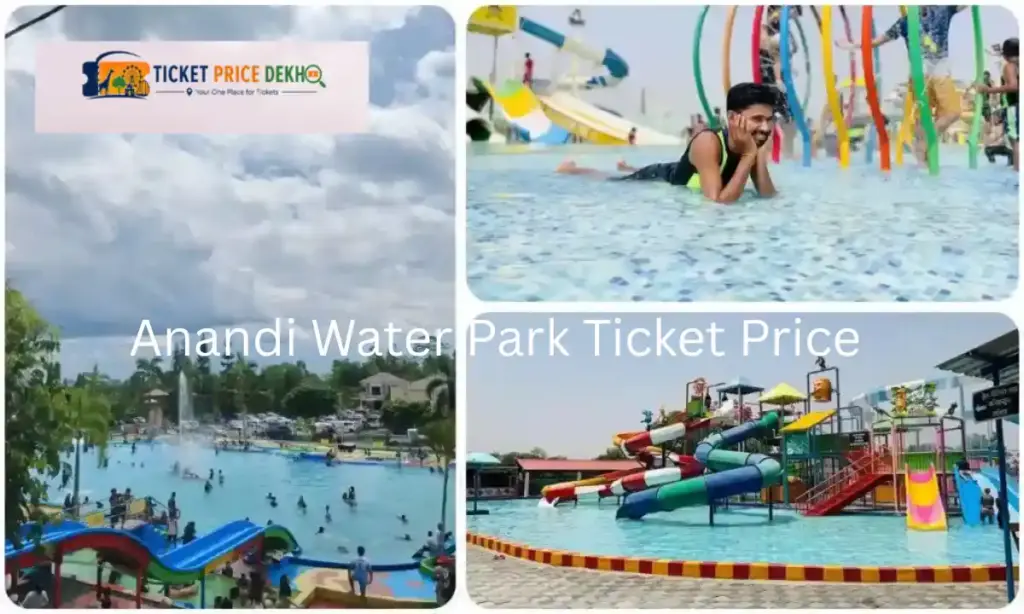 Anandi Water Park Ticket Price
