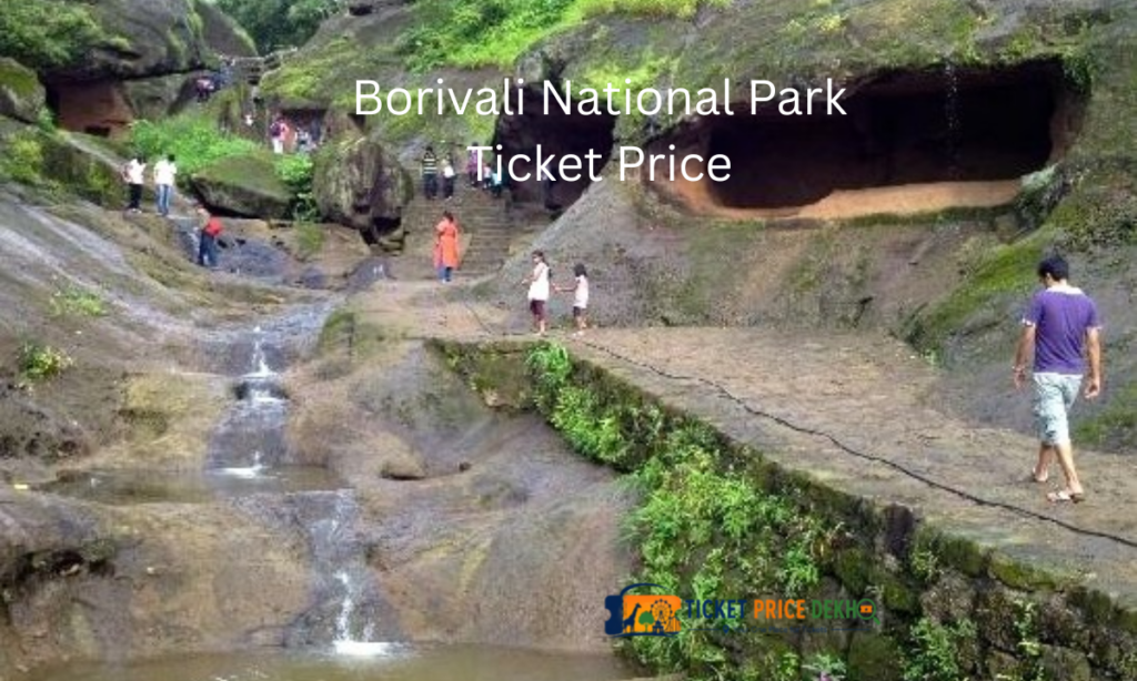 Borivali National Park Ticket Price