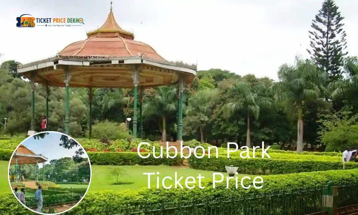 Cubbon Park Ticket Price