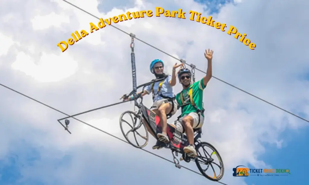 Della Adventure Park Ticket Price