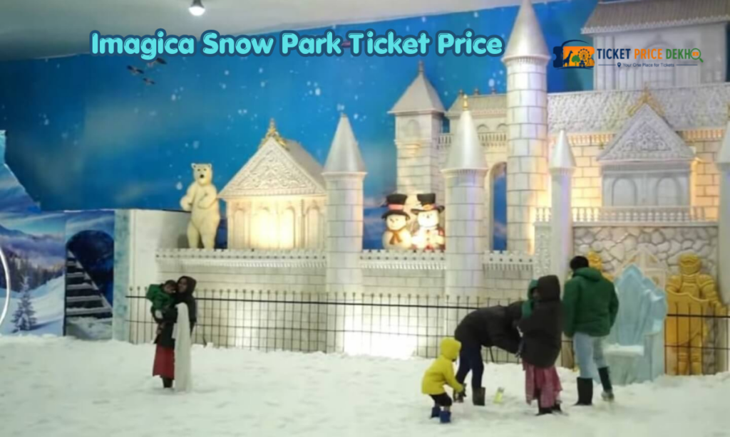 Imagica Snow Park Ticket Price