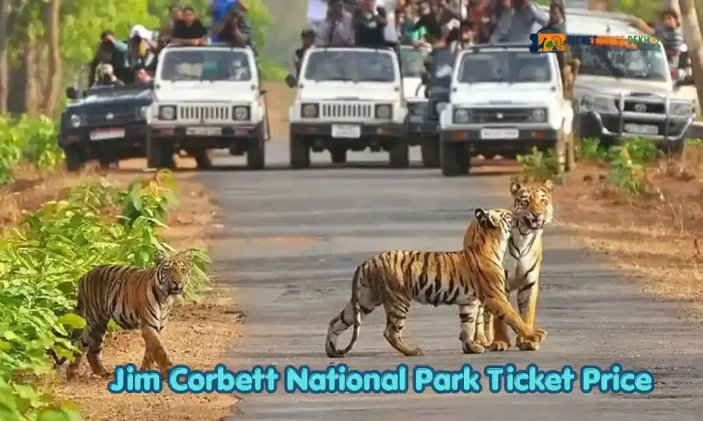 Jim Corbett National Park Ticket Price