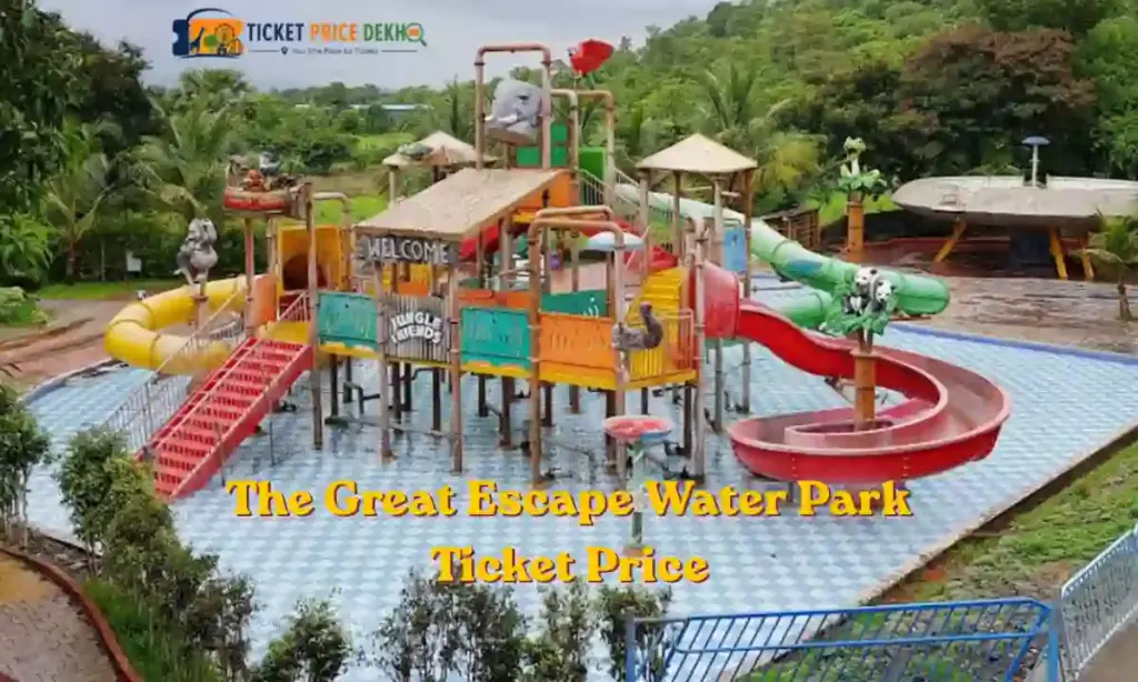 The Great Escape Water Park Ticket Price