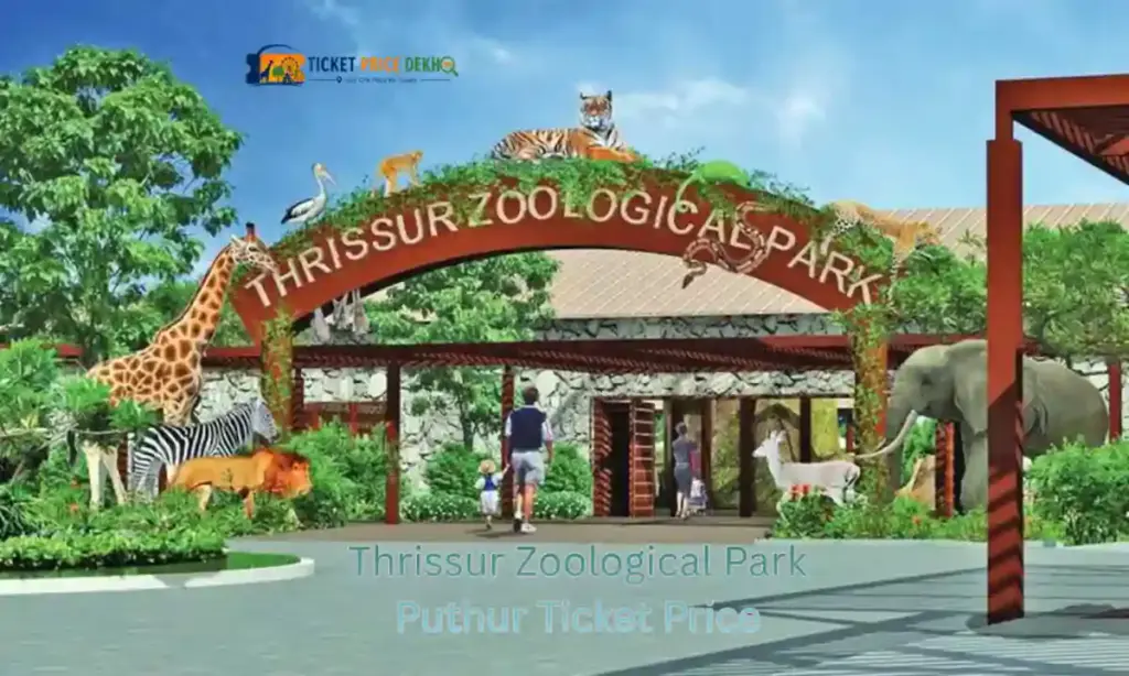 Thrissur Zoological Park Puthur Ticket Price