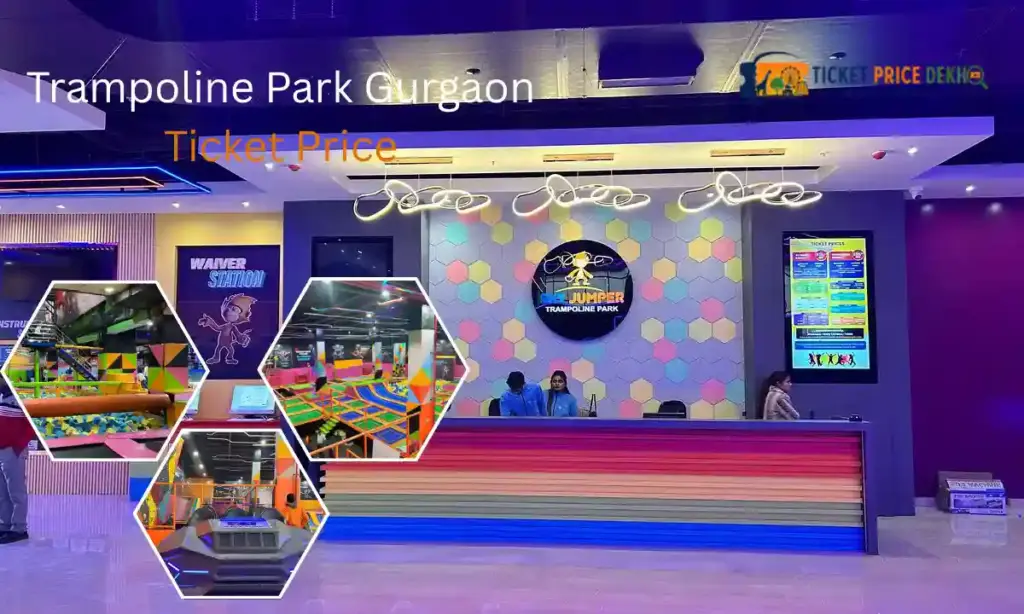 Trampoline Park Gurgaon Ticket Price
