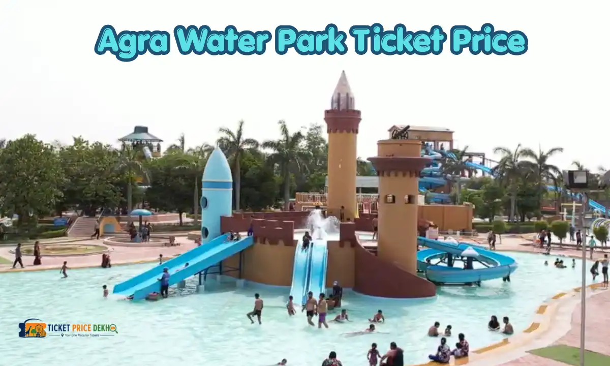Agra Water Park Ticket Price