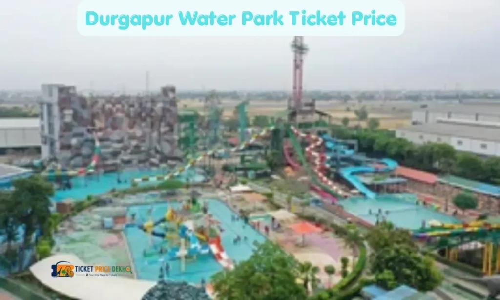 Durgapur Water Park Ticket Price