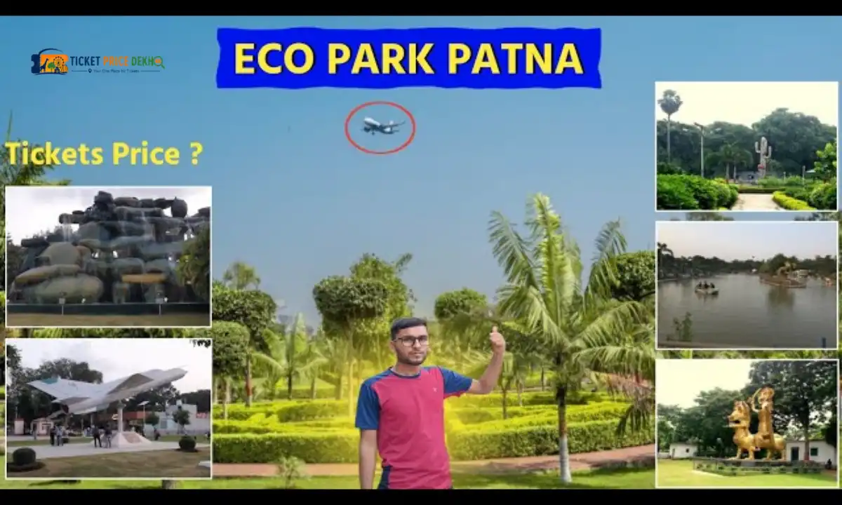 Eco Park Patna Ticket Price