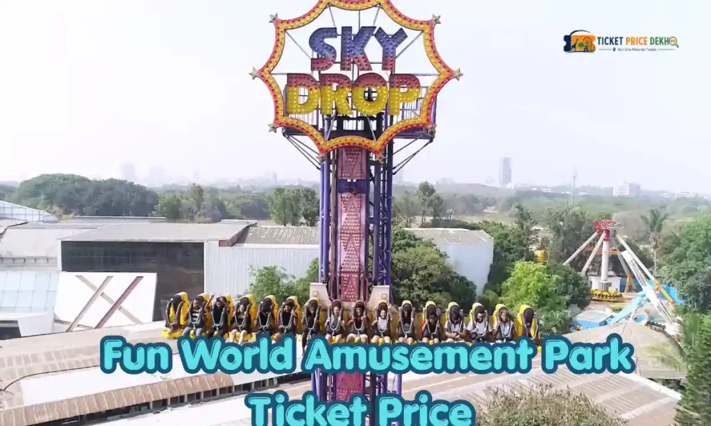 Fun World Amusement Park Ticket Price