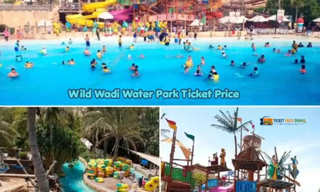 Wild Wadi Water Park Ticket Price 